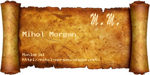 Mihol Morgan névjegykártya